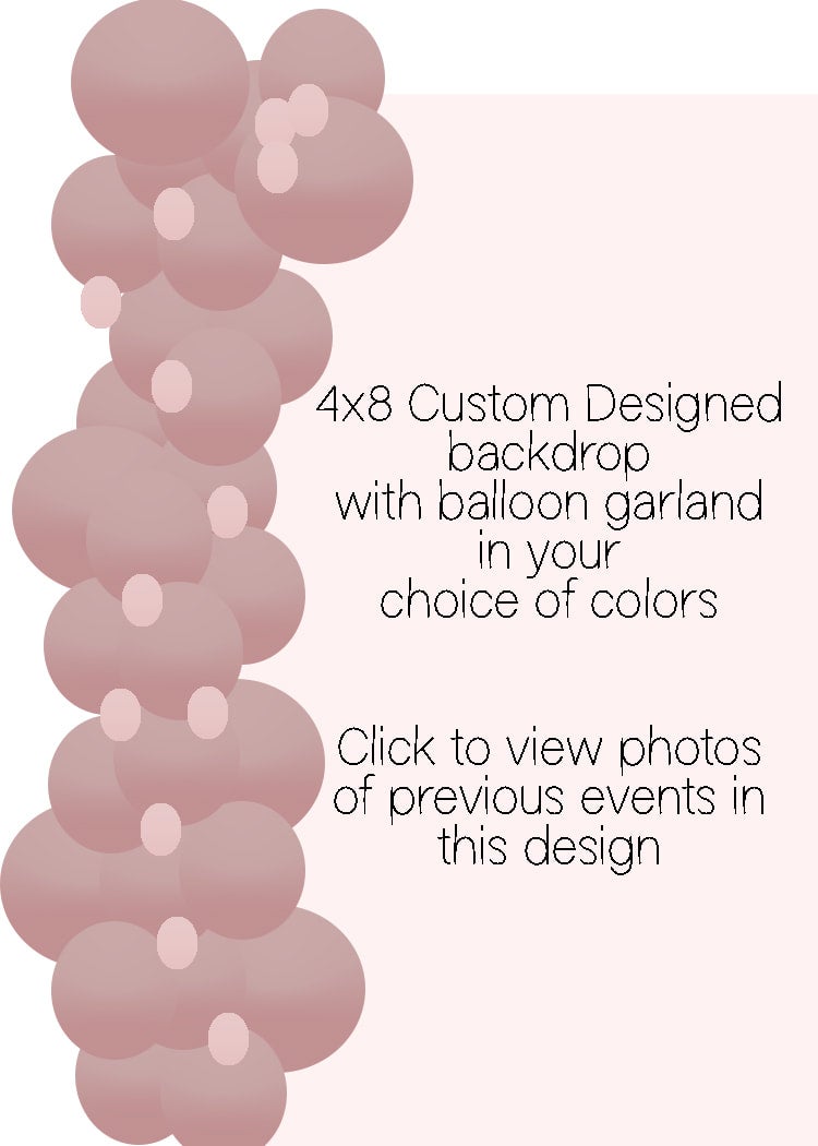4x8 Custom Backdrop with Balloon Garland Custom made and personalized